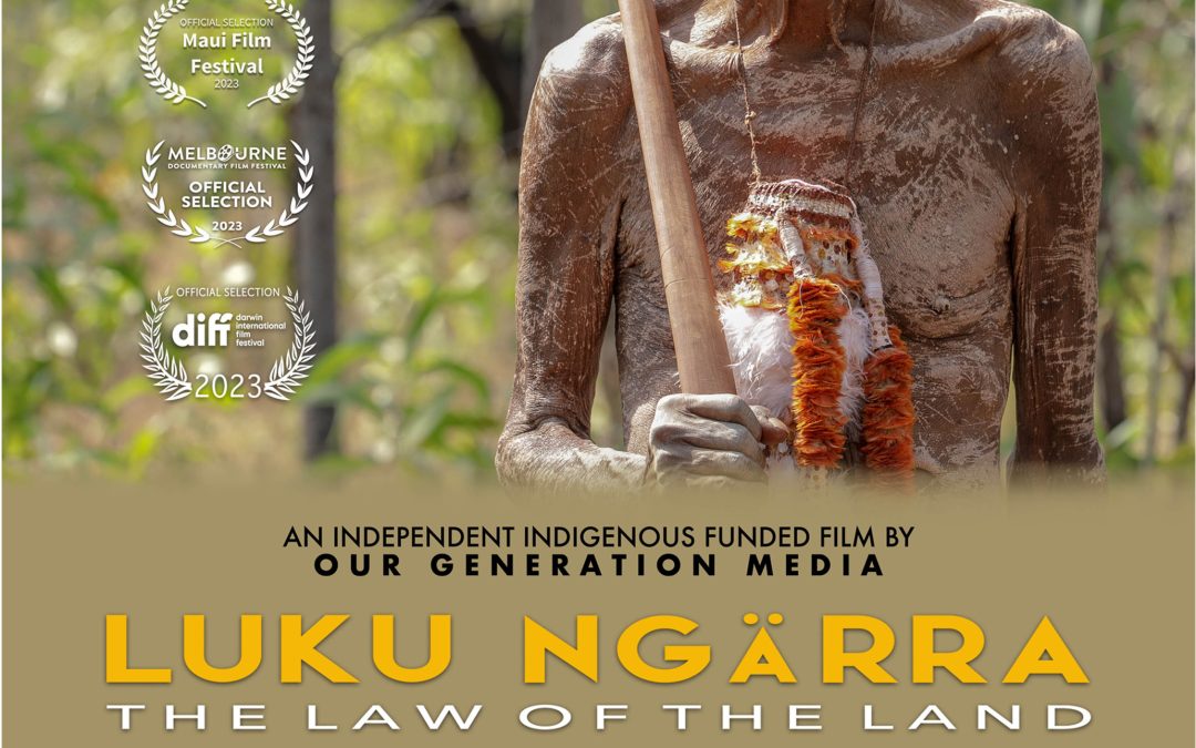 Luku Ngarra: The Law of The Land