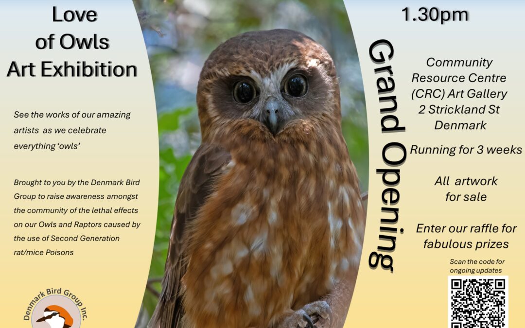 Grand Opening of ‘For the Love of Owls Art Exhibition’ presented by Denmark Bird Group